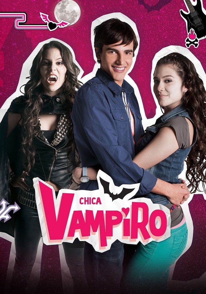 Chica Vampiro Ver la serie de tv online